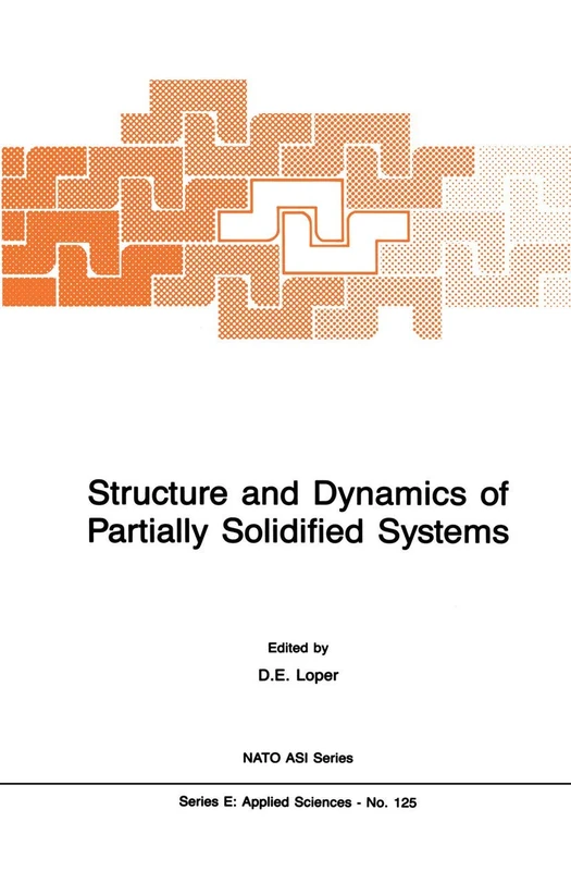 Springer Structure and Dynamics of Partially Solidified Systems