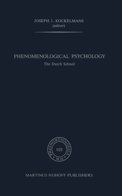 Springer Phenomenological Psychology: The Dutch School 103