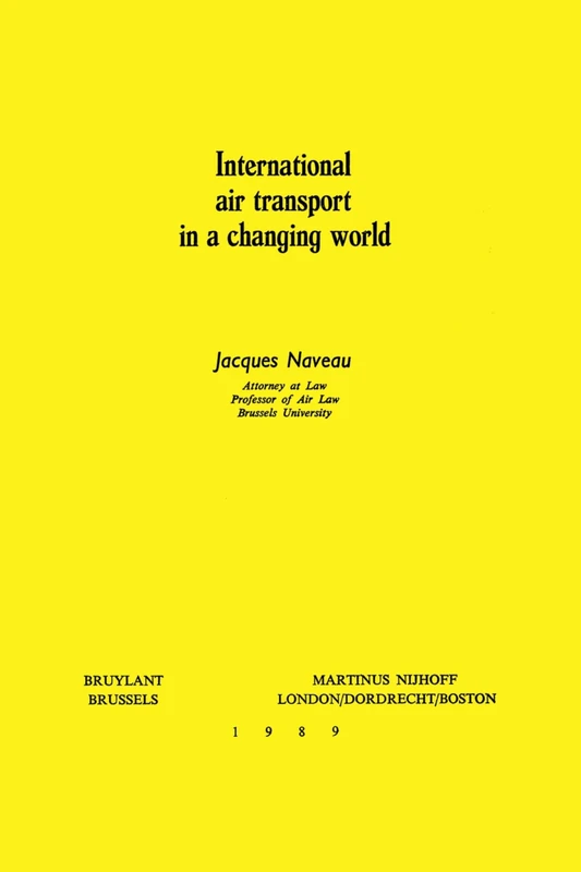 International air transport in a changing world (Husserliana)