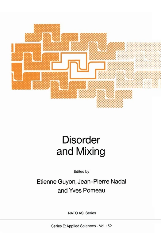 Disorder and Mixing: Convection, Diffusion and Reaction in Random Materials and Processes: 152 (NATO Science Series E:, 152)