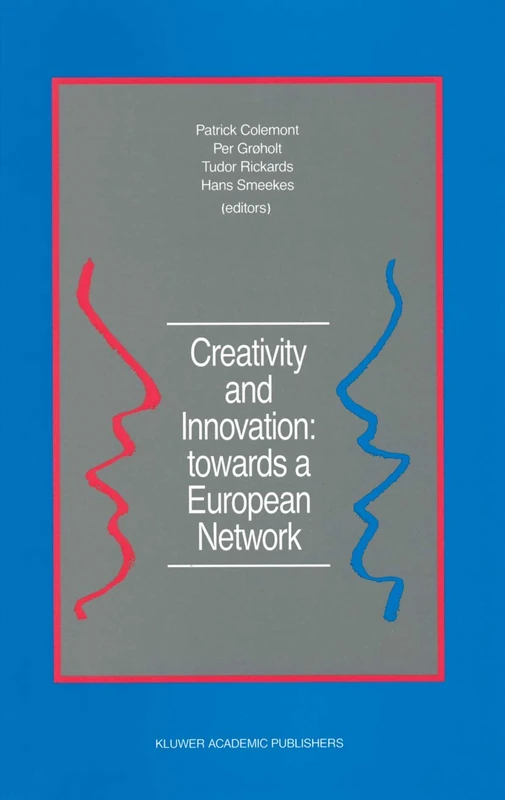 Creativity and Innovation: towards a European Network: Report of the First European Conference on Creativity and Innovation, ‘Network in Action’, ... Delft, The Netherlands, 13–16 December 1987 - Image 1