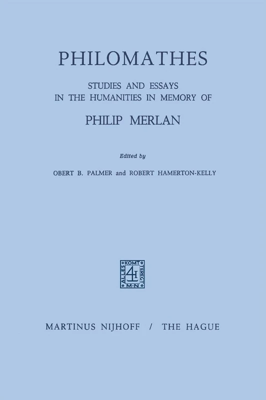 Philomathes: Studies and Essays in the Humanities in Memory of Philip Merlan - Image 1