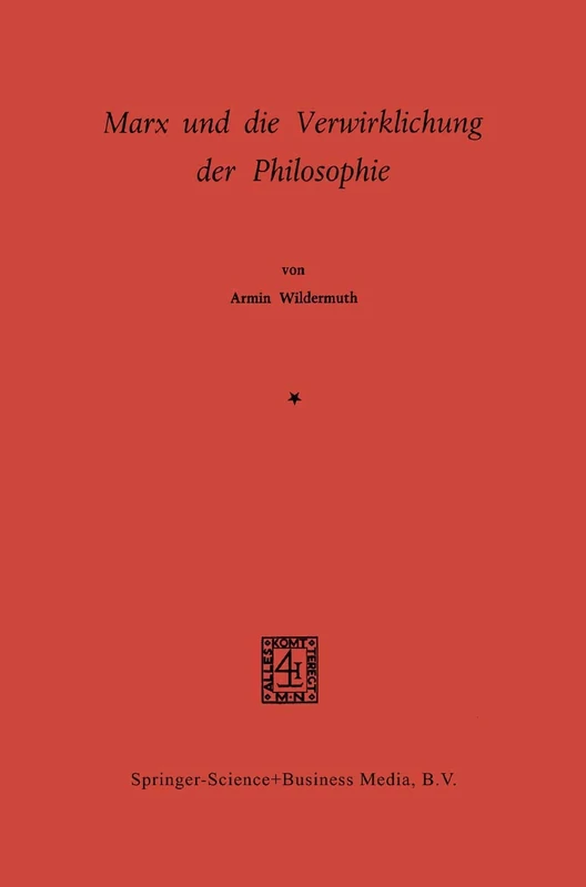 Marx und die Verwirklichung der Philosophie