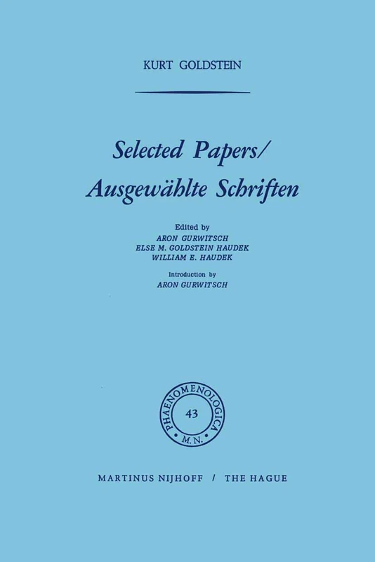 Selected Papers/Ausgewählte Schriften: 43 (Phaenomenologica, 43)