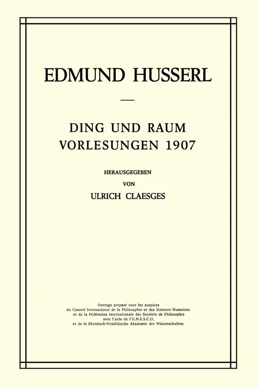 Springer Ding und Raum: Vorlesungen 1907: 16 (Husserliana 16)