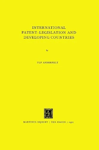 International Patent Legislation and Developing Countries