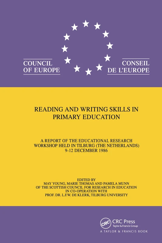 Reading And Writing Skills In Primary Education: A Report of the Educational Research Workshop Held in Tilburg (The Netherlands) 9–12 December 1986