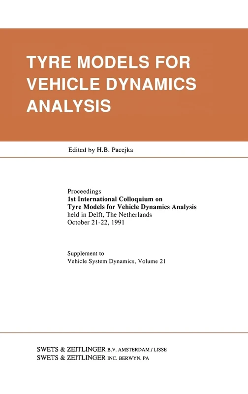 CRC Press Tyre Models for Vehicle Dynamics Analysis Proceedings