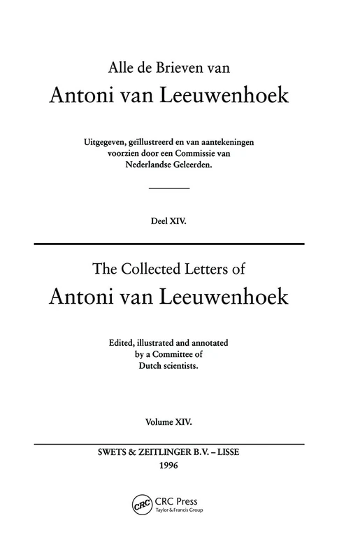 The Collected Letters of Antoni van Leeuwenhoek (Volume XIV): 14