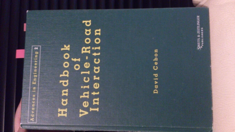 Handbook of Vehicle-Road Interaction: Vehicle Dynamics, Suspension Design, and Road Damage (Advances in Engineering Series)