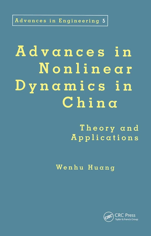 Advances in Nonlinear Mechanics in China: Theory and Applications (Advances in Engineering Series) - Image 1