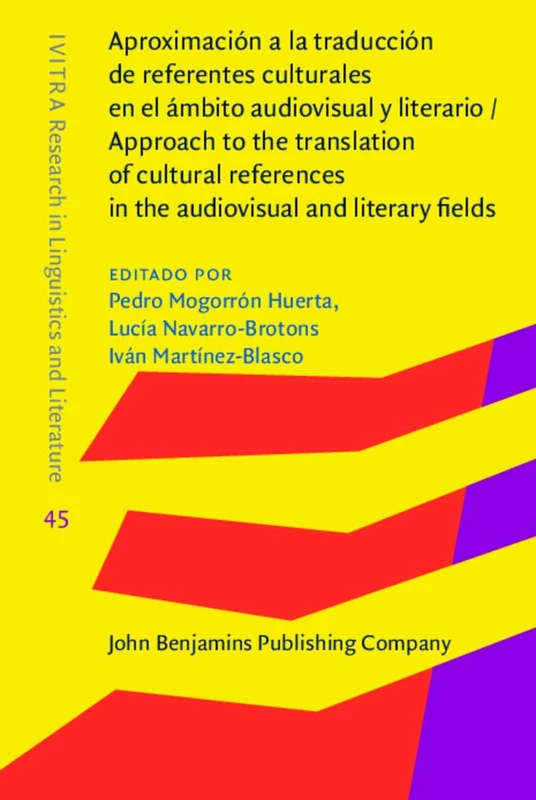 Aproximación a la traducción de referentes culturales en el ámbito audiovisual y literario / Approach to the translation of cultural references in the ... Research in Linguistics and Literature)