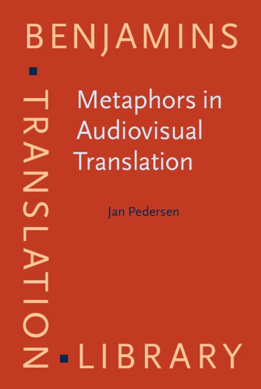 Metaphors in Audiovisual Translation: 166 (Benjamins Translation Library) - Image 1