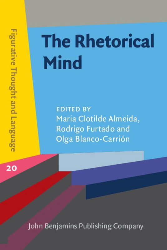 The Rhetorical Mind: Current issues: 20 (Figurative Thought and Language) - Image 1
