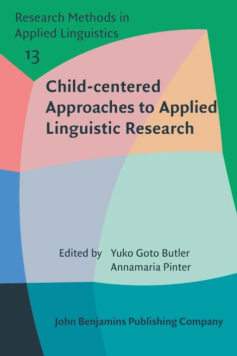 Child-centered Approaches to Applied Linguistic Research: 13 (Research Methods in Applied Linguistics) - Image 1