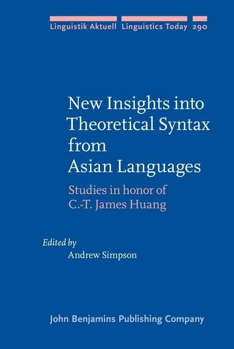 New Insights into Theoretical Syntax from Asian Languages
