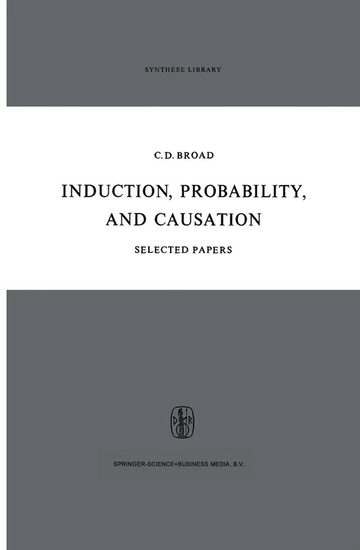 Induction, Probability, and Causation: 15 (Synthese Library, 15)