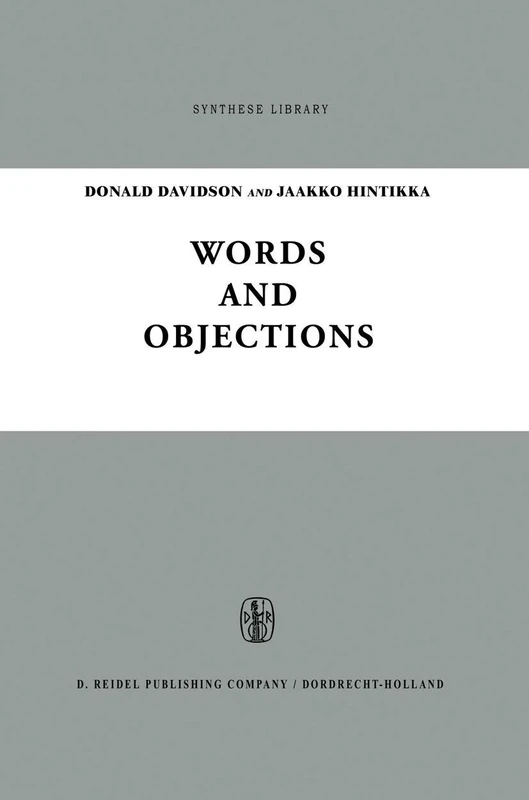Words and Objections: Essays on the Work of W.V. Quine: 21 (Synthese Library, 21)
