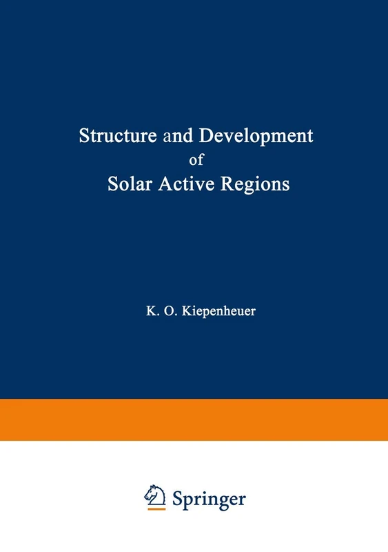 Structure and Development of Solar Active Regions: 35 (International Astronomical Union Symposia, 35)