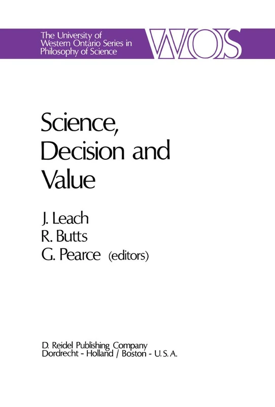 Springer Science, Decision and Value (Western Ontario Series, 1)