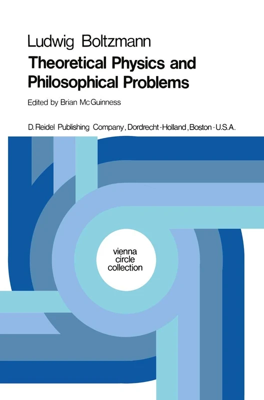 Theoretical Physics and Philosophical Problems: Selected Writings: 5 (Vienna Circle Collection, 5)