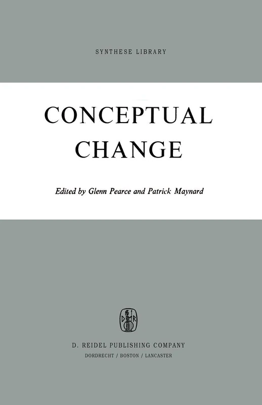 Springer Conceptual Change: 52 (Synthese Library, 52) Book