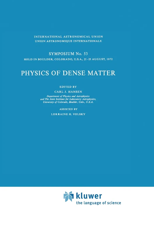 Physics of Dense Matter: 53 (International Astronomical Union Symposia, 53) - Image 1