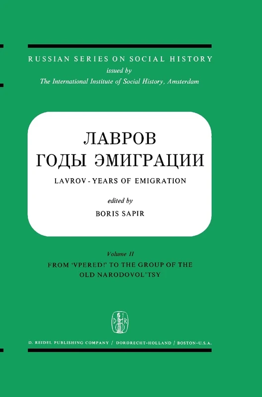 Lavrov - Years of Emigration Letters and Documents in Two Volumes: Vol. I: Lavrov and Lopatin (Correspondence 1870-1883) Vol. II: Other Correspondence ... Varia: 2 (Russian Series on Social History) - Image 1