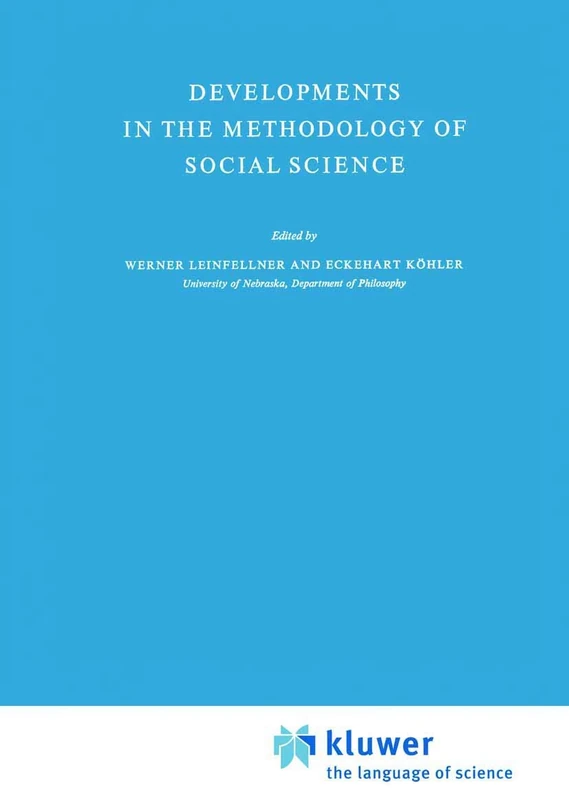 Developments in the Methodology of Social Science: 6 (Theory and Decision Library, 6)