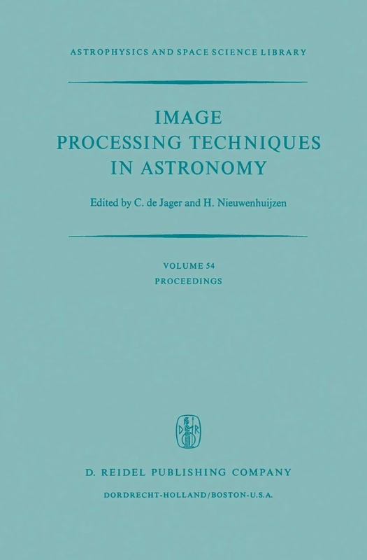 Springer Image Processing Techniques in Astronomy - Vol 54