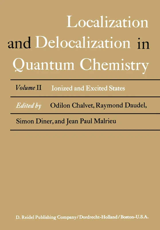 Localization and Delocalization in Quantum Chemistry: Ionized and Excited States: 2