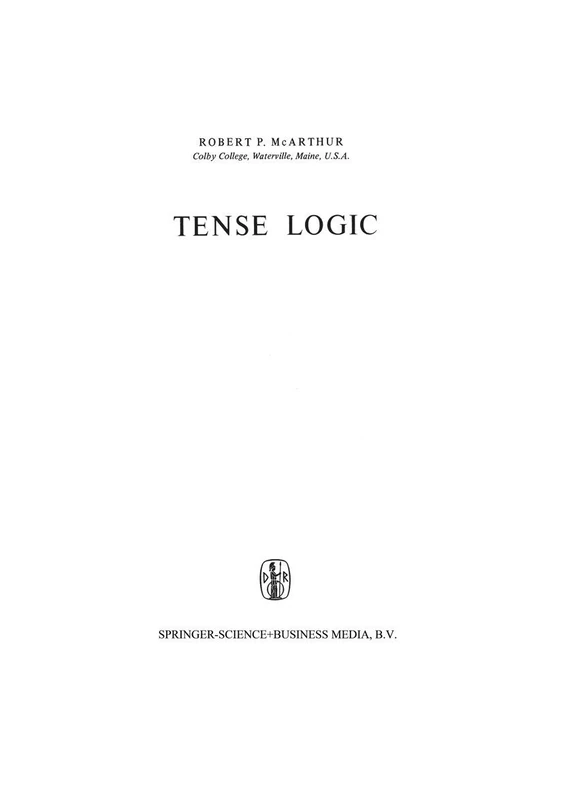 Tense Logic: 111 (Synthese Library, 111)