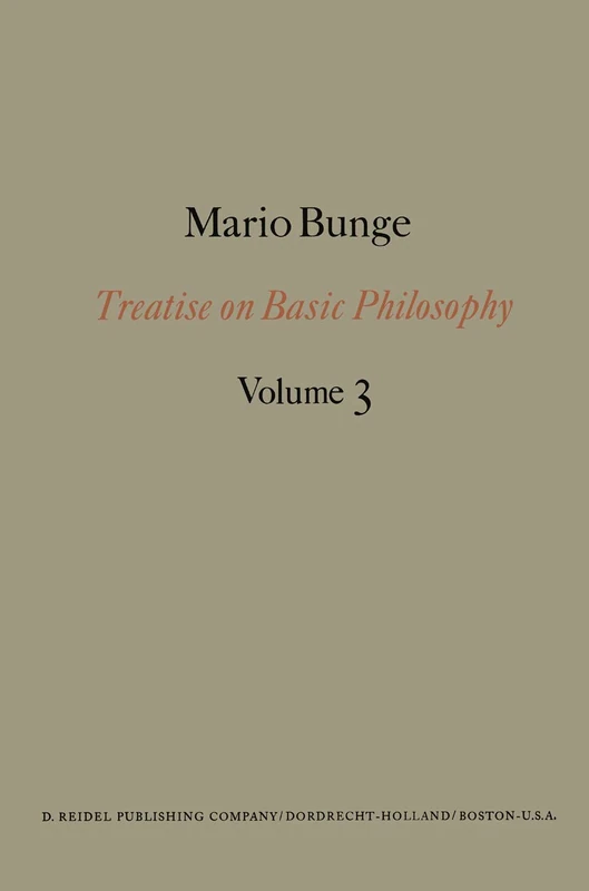 Treatise on Basic Philosophy: Ontology I: The Furniture of the World: 3