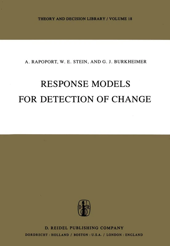 Response Models for Detection of Change: 18 (Theory and Decision Library, 18)