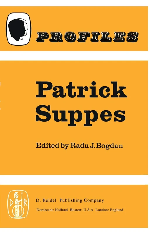 Patrick Suppes: 1 (Profiles, 1)