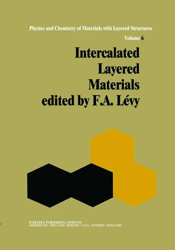 Intercalated Layered Materials: 6 (Physics and Chemistry of Materials with A, 6)
