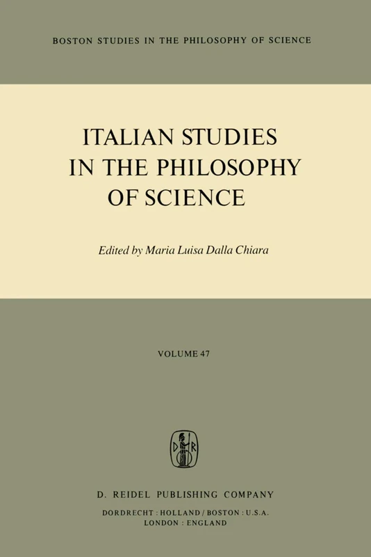 Italian Studies in the Philosophy of Science: 47 (Boston Studies in the Philosophy and History of Science, 47)