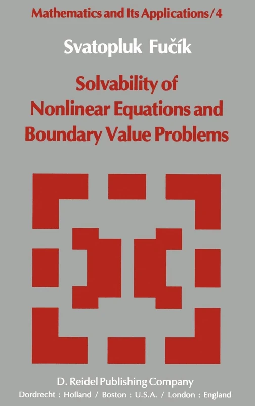 Solvability of Nonlinear Equations and Boundary Value Problems: 4 (Mathematics and Its Applications, 4)