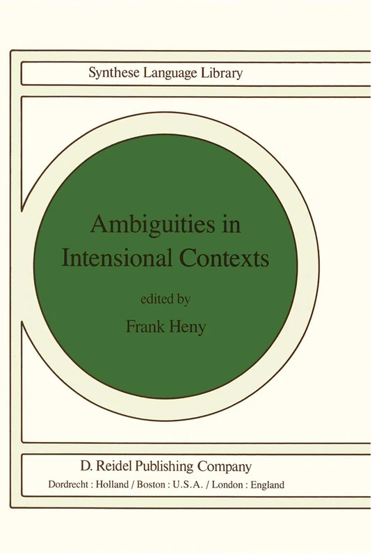 Ambiguities in Intensional Contexts: 12 (Studies in Linguistics and Philosophy, 12)