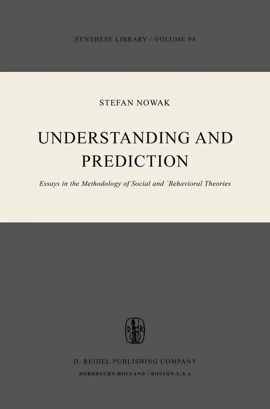 Springer - Understanding and Prediction: Essays in Methodology