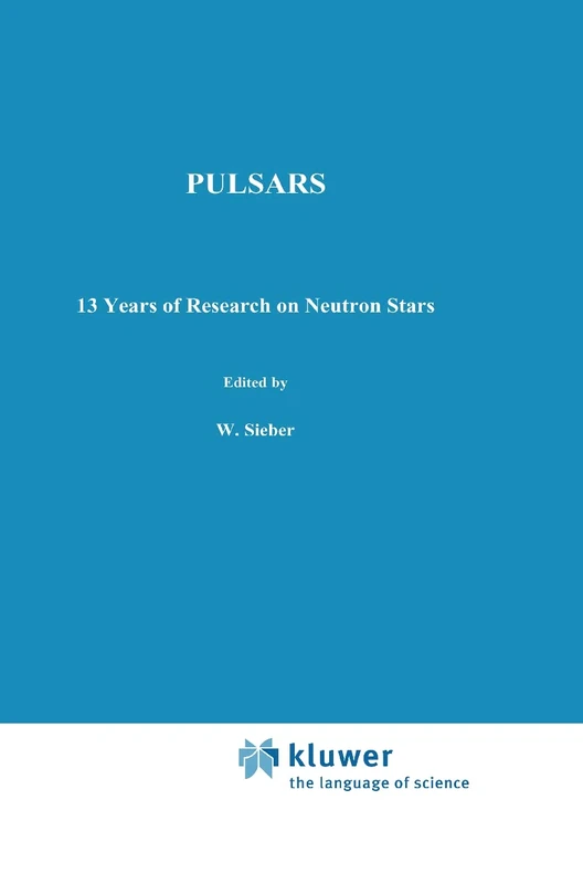 Pulsars - 13 Years of Research on Neutron Stars: 95 (International Astronomical Union Symposia, 95)