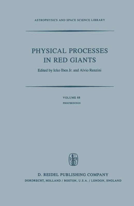 Springer Physical Processes in Red Giants - Astrophysics Book