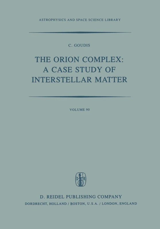 The Orion Complex: A Case Study of Interstellar Matter: 90 (Astrophysics and Space Science Library, 90) - Image 1