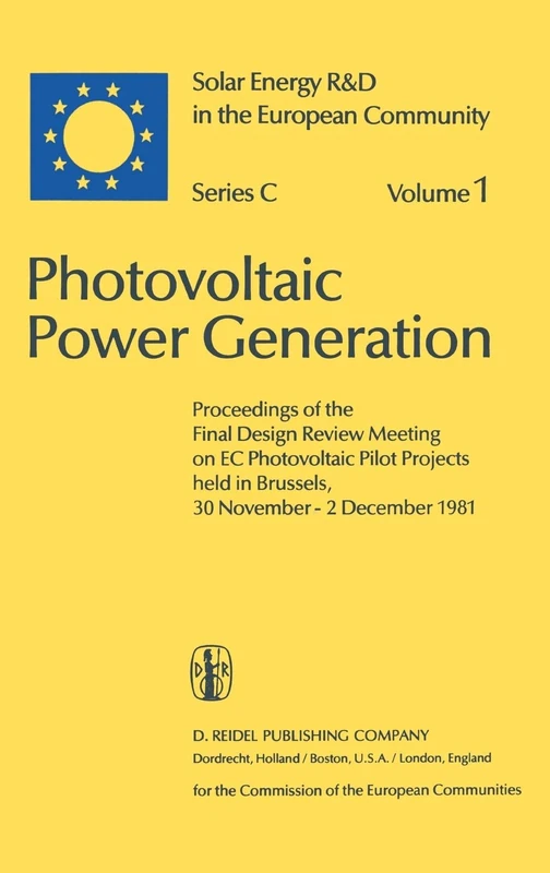 Photovoltaic Power Generation: 1 (Solar Energy R&D in the Ec Series C:, 1)