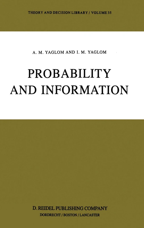 Probability and Information: 35 (Theory and Decision Library, 35)