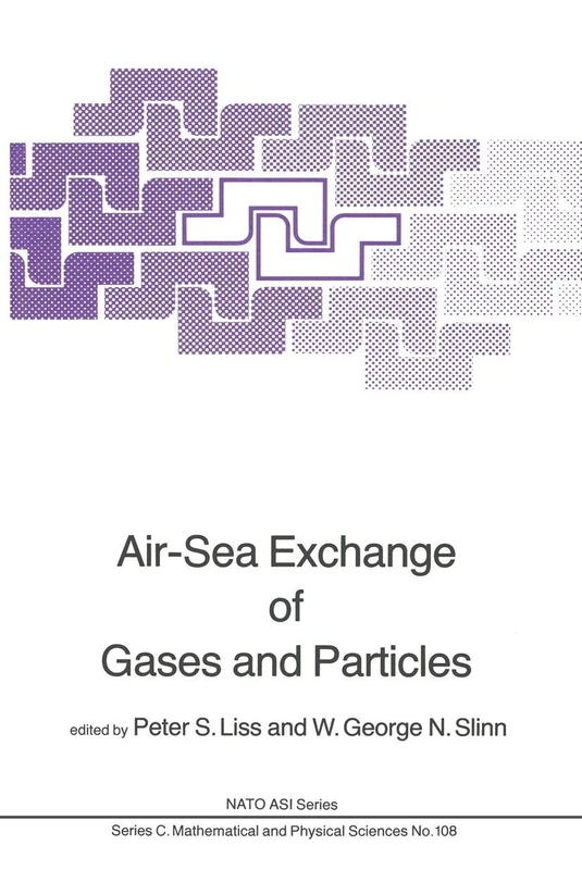 Air-Sea Exchange of Gases and Particles: 108 (Nato Science Series C:, 108)