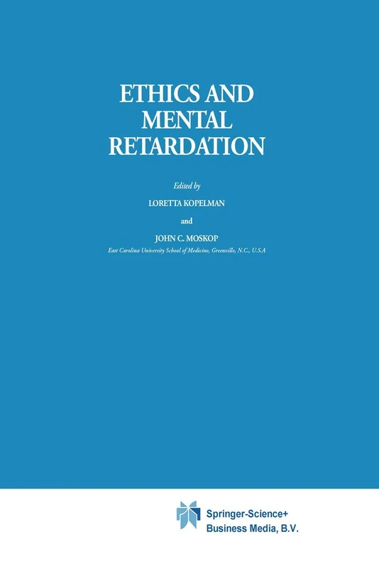 Springer - Ethics and Mental Retardation (Philosophy and Medicine, 15)