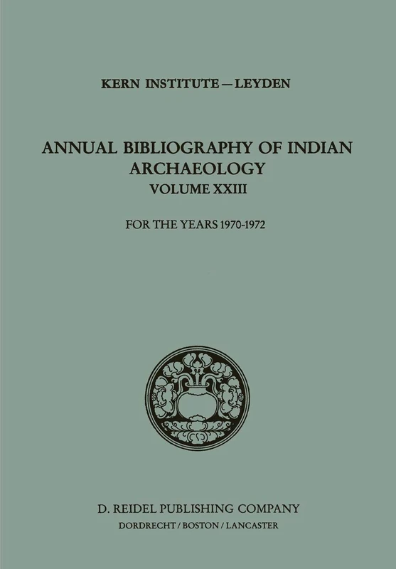 Annual Bibliography of Indian Archaeology: For the Years 1970–1972: 23