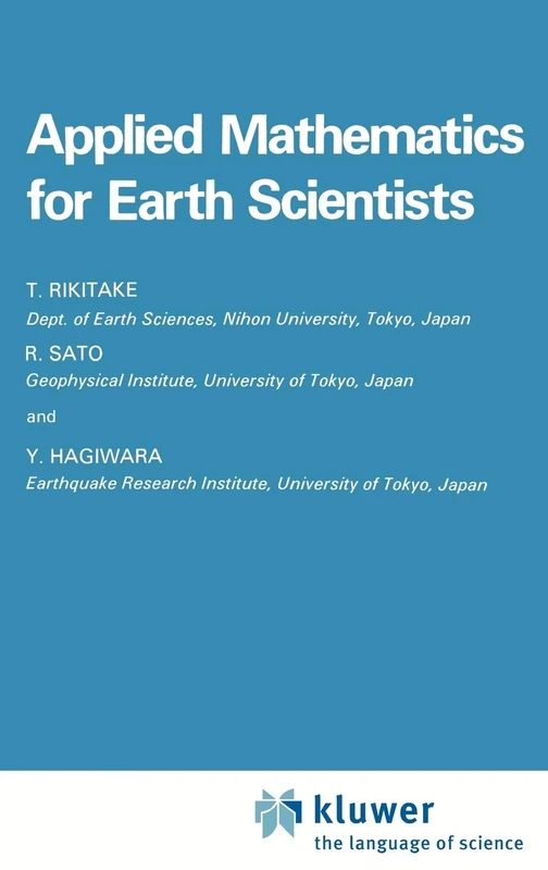 Applied Mathematics for Earth Scientists: 2 (Mathematical Approaches to Geophysics, 2)