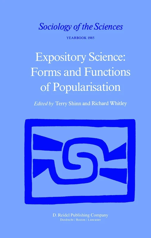 Expository Science: Forms and Functions of Popularisation: 9 (Sociology of the Sciences Yearbook, 9) - Image 1